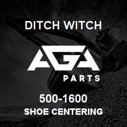500-1600 Ditch Witch SHOE CENTERING | AGA Parts