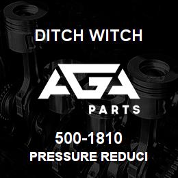 500-1810 Ditch Witch PRESSURE REDUCI | AGA Parts