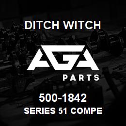 500-1842 Ditch Witch SERIES 51 COMPE | AGA Parts