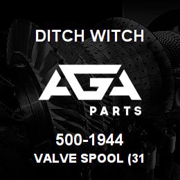 500-1944 Ditch Witch VALVE SPOOL (31 | AGA Parts