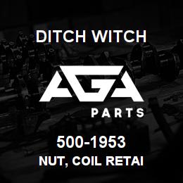 500-1953 Ditch Witch NUT, COIL RETAI | AGA Parts