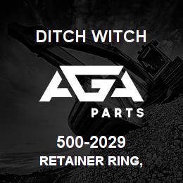 500-2029 Ditch Witch RETAINER RING, | AGA Parts