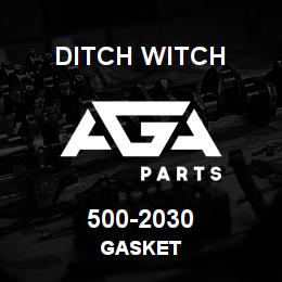 500-2030 Ditch Witch GASKET | AGA Parts