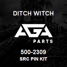 500-2309 Ditch Witch SRC PIN KIT | AGA Parts