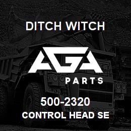 500-2320 Ditch Witch CONTROL HEAD SE | AGA Parts