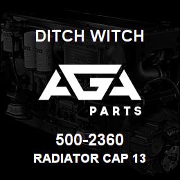 500-2360 Ditch Witch RADIATOR CAP 13 | AGA Parts