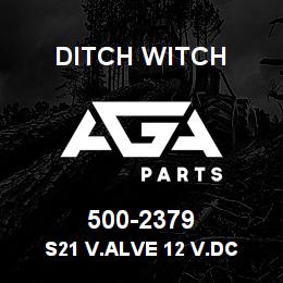 500-2379 Ditch Witch S21 V.ALVE 12 V.DC | AGA Parts