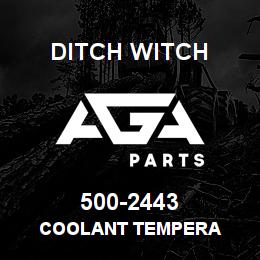 500-2443 Ditch Witch COOLANT TEMPERA | AGA Parts