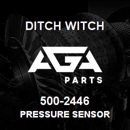 500-2446 Ditch Witch PRESSURE SENSOR | AGA Parts