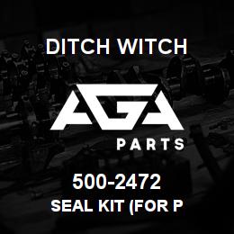 500-2472 Ditch Witch SEAL KIT (FOR P | AGA Parts