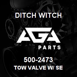 500-2473 Ditch Witch TOW VALVE W/ SE | AGA Parts