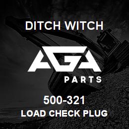 500-321 Ditch Witch LOAD CHECK PLUG | AGA Parts