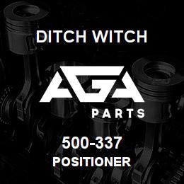 500-337 Ditch Witch POSITIONER | AGA Parts
