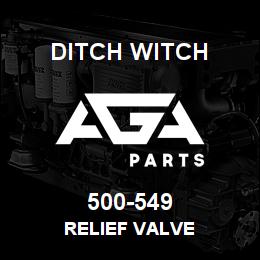 500-549 Ditch Witch RELIEF VALVE | AGA Parts