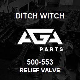 500-553 Ditch Witch RELIEF VALVE | AGA Parts