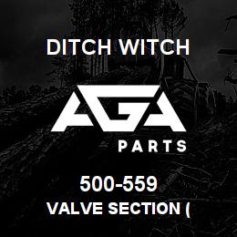 500-559 Ditch Witch VALVE SECTION ( | AGA Parts