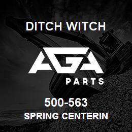 500-563 Ditch Witch SPRING CENTERIN | AGA Parts