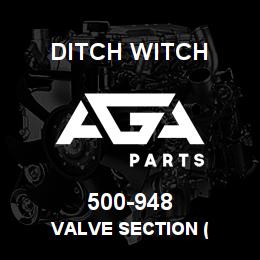 500-948 Ditch Witch VALVE SECTION ( | AGA Parts