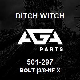501-297 Ditch Witch BOLT (3/8-NF X | AGA Parts