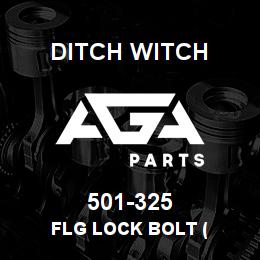 501-325 Ditch Witch FLG LOCK BOLT ( | AGA Parts