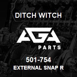 501-754 Ditch Witch EXTERNAL SNAP R | AGA Parts