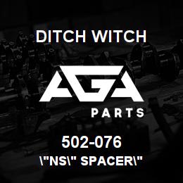 502-076 Ditch Witch "NS" SPACER" | AGA Parts