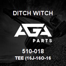 510-018 Ditch Witch TEE (16J-16O-16 | AGA Parts
