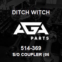 514-369 Ditch Witch S/O COUPLER (06 | AGA Parts