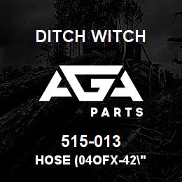515-013 Ditch Witch HOSE (04OFX-42" | AGA Parts