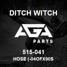 515-041 Ditch Witch HOSE (-04OFX90S | AGA Parts