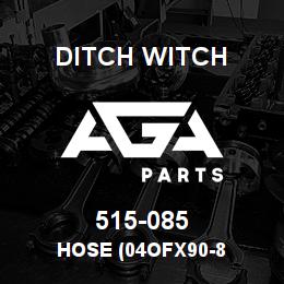 515-085 Ditch Witch HOSE (04OFX90-8 | AGA Parts