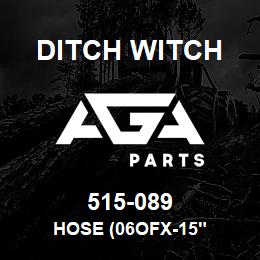 515-089 Ditch Witch HOSE (06OFX-15" | AGA Parts