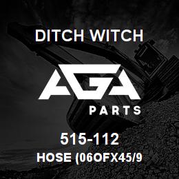 515-112 Ditch Witch HOSE (06OFX45/9 | AGA Parts