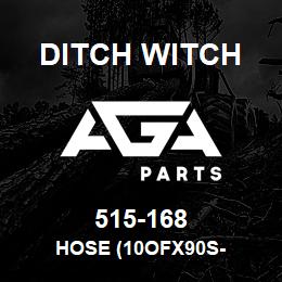 515-168 Ditch Witch HOSE (10OFX90S- | AGA Parts
