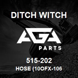515-202 Ditch Witch HOSE (10OFX-106 | AGA Parts