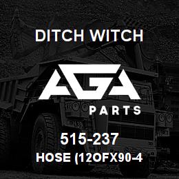 515-237 Ditch Witch HOSE (12OFX90-4 | AGA Parts