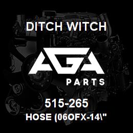 515-265 Ditch Witch HOSE (06OFX-14" | AGA Parts