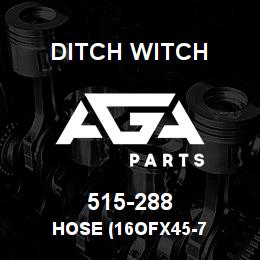 515-288 Ditch Witch HOSE (16OFX45-7 | AGA Parts