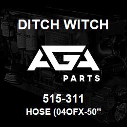 515-311 Ditch Witch HOSE (04OFX-50" | AGA Parts