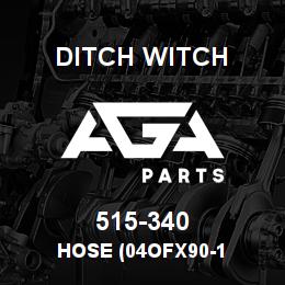 515-340 Ditch Witch HOSE (04OFX90-1 | AGA Parts