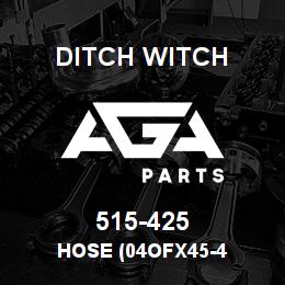 515-425 Ditch Witch HOSE (04OFX45-4 | AGA Parts