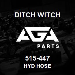 515-447 Ditch Witch HYD HOSE | AGA Parts