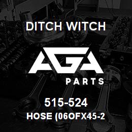 515-524 Ditch Witch HOSE (06OFX45-2 | AGA Parts