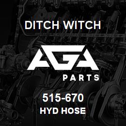 515-670 Ditch Witch HYD HOSE | AGA Parts