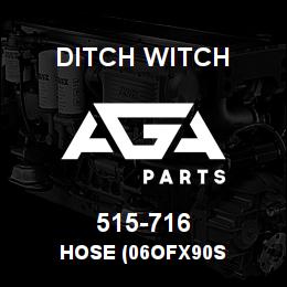 515-716 Ditch Witch HOSE (06OFX90S | AGA Parts
