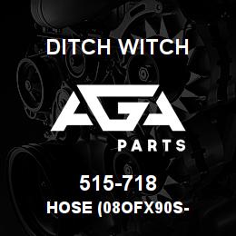 515-718 Ditch Witch HOSE (08OFX90S- | AGA Parts