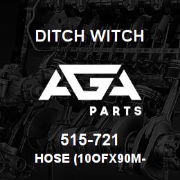 515-721 Ditch Witch HOSE (10OFX90M- | AGA Parts