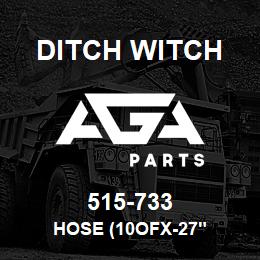 515-733 Ditch Witch HOSE (10OFX-27" | AGA Parts