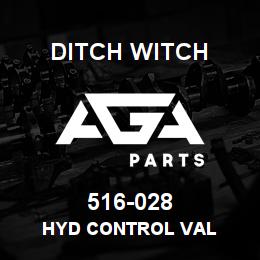 516-028 Ditch Witch HYD CONTROL VAL | AGA Parts