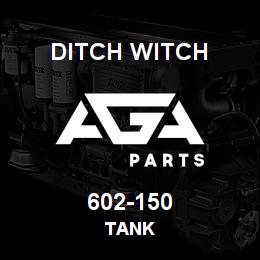 602-150 Ditch Witch TANK | AGA Parts